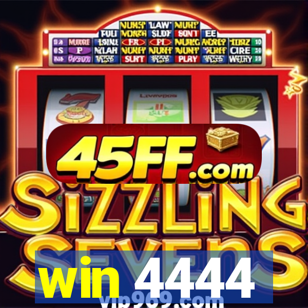 win 4444